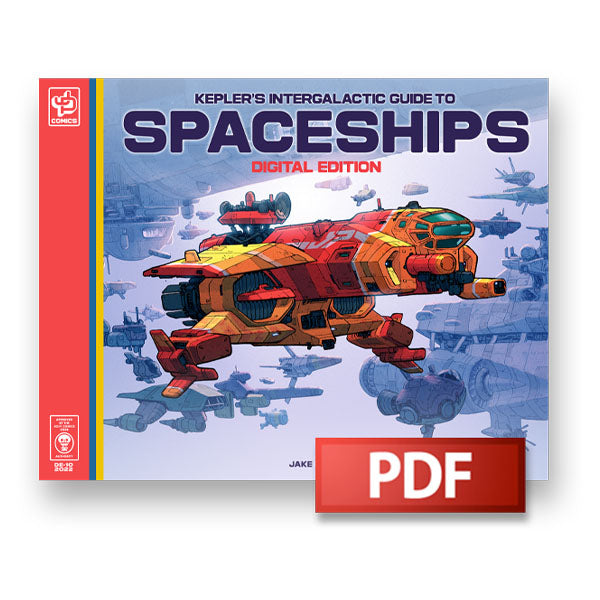 Kepler's Intergalactic Guide to Spaceships Digital Edition